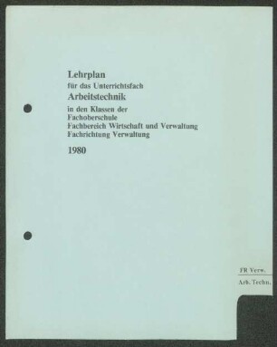 Lehrplan für das Unterrichtsfach Arbeitstechnik ...