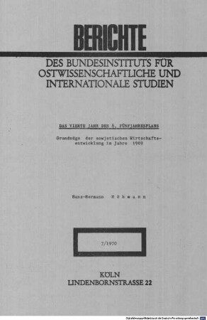 Das vierte Jahr des 8. Fünfjahresplans : Grundzüge der sowjetischen Wirtschaftsentwicklung im Jahre 1969