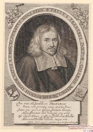 Dr. Paulus (II.) Freher (Fröer), Senior des Collegium Medicum in Nürnberg; geb. 1611; gest. 1682