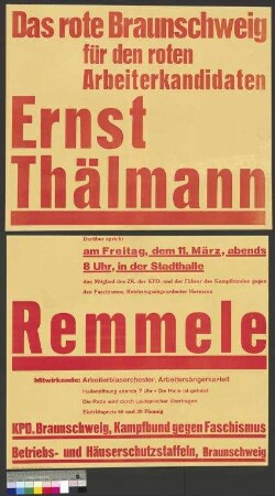 Plakat der KPD zu einer Wahlkundgebung am 11. März 1932 in Braunschweig zur Unterstützung des Kandidaten Ernst Thälmann bei der Reichspräsidentenwahl am 13. März 1932