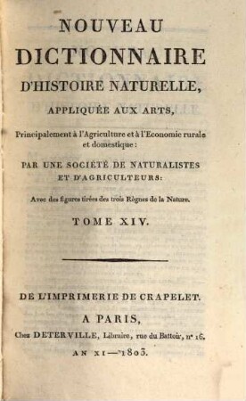 Nouveau dictionnaire d'histoire naturelle, appliquée aux arts, principalement à l'agriculture et à l'économie rurale et domestique : avec des figures tirées des trois règnes de la nature. 14, Mal - Moi