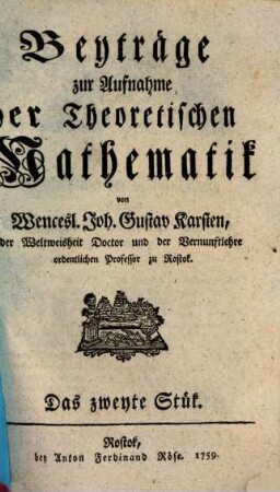 Beyträge zur Aufnahme der Theoretischen Mathematik, 2