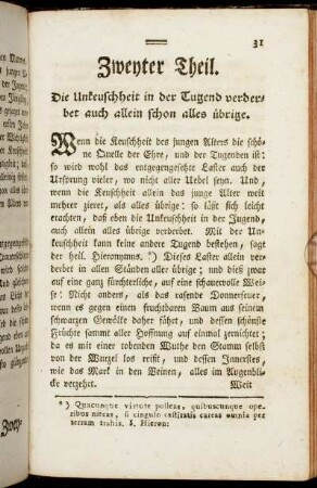 Zweyter Theil. Die Unkeuschheit in der Tugend verderbet auch allein schon alles übrige.