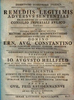 Dissertatio Inavgvralis Ivridica De Remediis Legitimis Adversvs Sententias Praesertim In Avgvstissimo Consilio Imperiali Avlico Latas