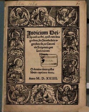 Judicium Dei, & Sponsi nostri, quid cum Imaginibus, seu Simulachris agendum sit