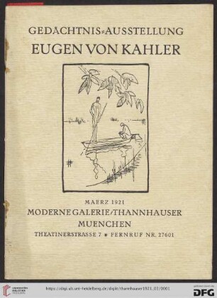 Gedächtnis-Ausstellung Eugen von Kahler : März 1921