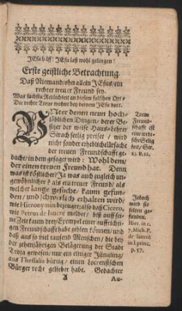Erste geistliche Betrachtung. Daß Niemand/ ohn allein Jesus/ ein rechter treuer Freund sey.