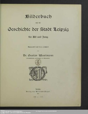Bilderbuch aus der Geschichte der Stadt Leipzig für alt und jung