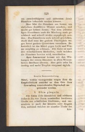Zweite Unterabtheilung. Mittel, welche vorzugsweise wegen ihrer die Empfindlichkeit zunächst an dem Orte ihrer Anwendung vermindernden Eigenschaft angewendet werden.