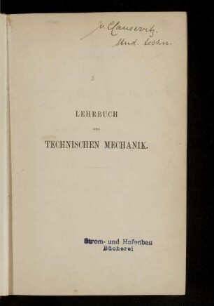 Lehrbuch der technischen Mechanik