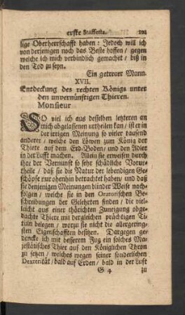 XVII. Entdeckung des rechten Königs unter den unvernünftigen Thieren.