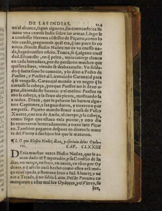 Lo que Blasco Nunez dixo, y escriuio delos Oydores. Cap. CLXXIII