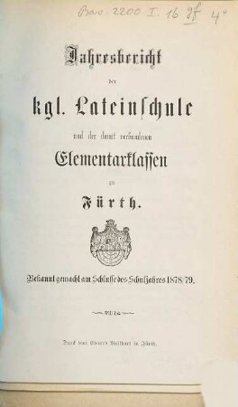 Jahres-Bericht der Kgl. Latein-Schule in Fürth. 1878/79