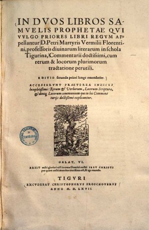 In duos Libros Samuelis Prophetae, qui vulgo priores Libri Regum appellantur ... commentarii doctissimi : cum rerum & locorum plurimorum tractatione perutili