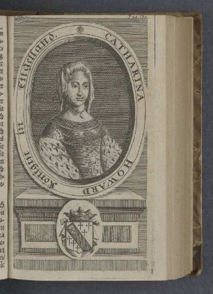 Catharina Howard Königin in Engelland.