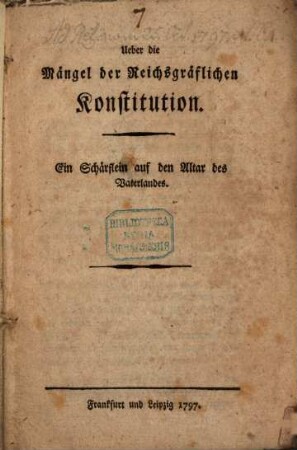Ueber die Mängel der Reichs-Gräflichen Constitution
