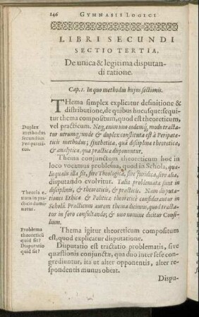 Sectio Tertia, De unica & legitima disputandi ratione.