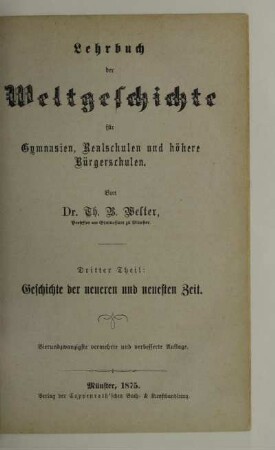 Theil 3: Geschichte der neueren und neuesten Zeit