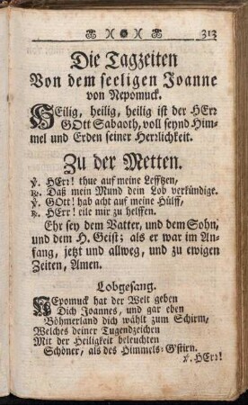 Tagzeiten des h. Nepomucks - Litaney vom h. Nepomuck - Gebett auf die Litaney - Gebett zu dem h. Nepomuck.