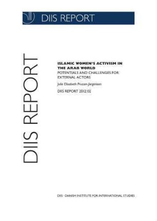 Islamic women's activism in the Arab world : potentials and challenges for external actors
