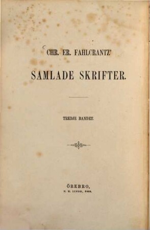 Samlade Skrifter, III. Strödda Dihter