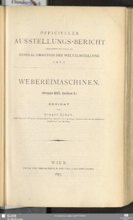 Gruppe 13, Sect. 2: Webereimaschinen : Bericht