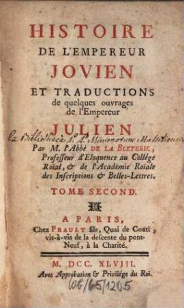 Histoire De L'Empereur Jovien Et Traductions de quelques ouvrages de l'Empereur Julien, 2. [Le Misopogon Et Les Lettres De Julien]