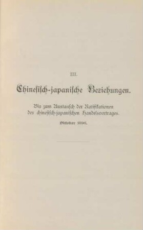 III. Chinesisch-japanische Beziehungen. Mai 1895 bis Oktober 1896