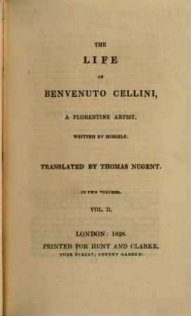 The life of Benvenuto Cellini, a Florentine artist : In 2 vols. 2 (1828)