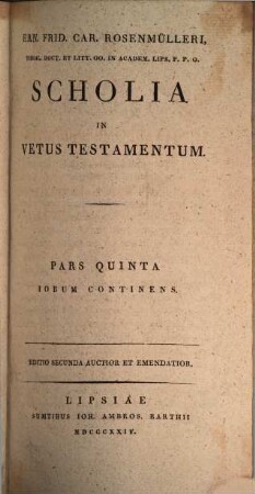 Ern. Frid. Car. Rosenmülleri Scholia In Vetus Testamentum. 5, Iobus