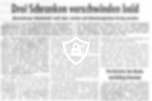 Drei Schranken verschwinden bald
