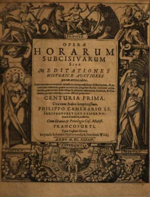 Operae horarum subcissivarum sive meditationes historicae auctiores : continentes accuratum delectum memorabilium historiarum et rerum tam veterum, quam recentium ..., 1