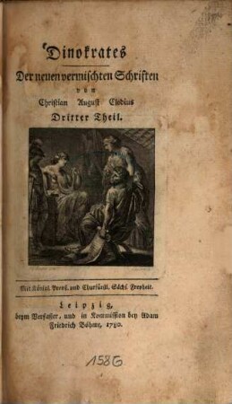 Der neuen vermischten Schriften von Christian August Clodius ... Theil. 3, Dinokrates