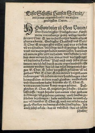 Erste Schriffte Hansen Schenitz/ mit seiner eygenen handt/ an unsern gnedigsten Herrn.