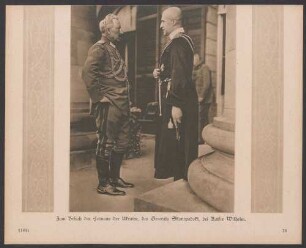 Zum Besuch des Hetmans der Ukraine, des Generals Skoropadski, bei Kaiser Wilhelm. [6.9.1918]