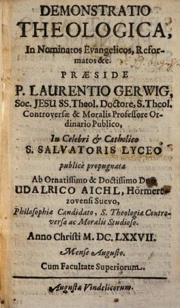 Demonstratio Theologica, In Nominatos Evangelicos, Reformatos &c.