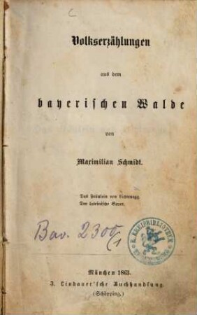 Volkserzählungen aus dem bayerischen Walde. [Erstes Bändchen], Das Fräulein von Lichtenegg