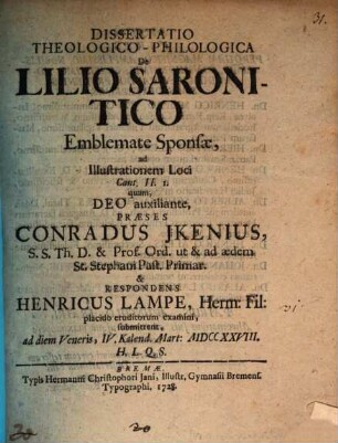 Diss. theol.-philol. de lilio saronitico, emblemate sponsae : ad illustr. loc. Cant. II, 1.
