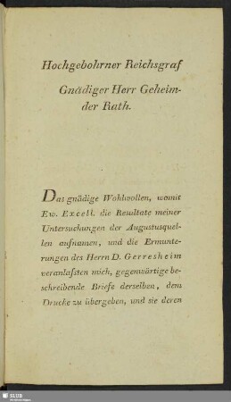 Hochgebohrner Reichsgraf, Gnädiger Herr Geheimder Rath