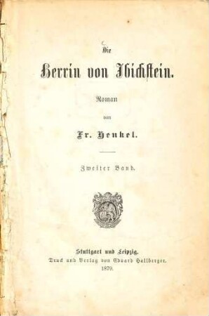 Die Herrin von Ibichstein : Roman von Fr. Henkel. 2