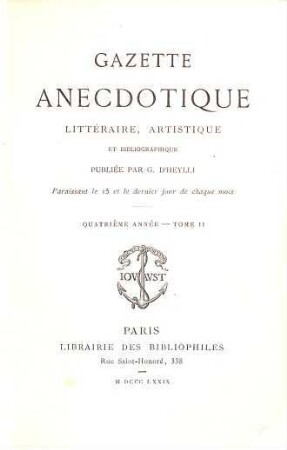 Gazette anécdotique, littéraire, artistique et bibliographique. 4,2. 1879