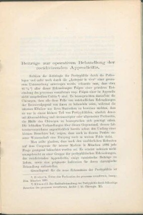 Beiträge zur operativen Behandlung der recidivirenden Appendicitis.