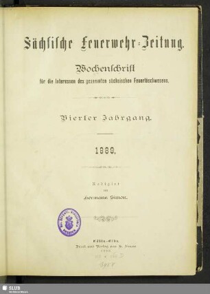 4.1889: Sächsische Feuerwehr-Zeitung : Verbandsorgan des Landesverbandes Sächs. Feuerwehren