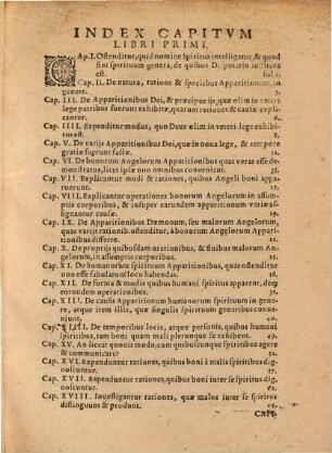 Reverendi P. Petri Thyraei Novesii, Societ. Iesv Doctoris Theologi ... De Variis Tam Spiritvvm, Qvam Vivorvm Hominvm Prodigiosis Apparitionibus et nocturnis infestationibus libri tres : Quorum contenta pagina versa demonstrabit ; Cvm Indice Capitvm, Et Rervm ac sententiarum memorabilium