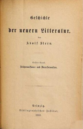 Geschichte der neuern Litteratur, 1. Frührenaissance und Vorreformation