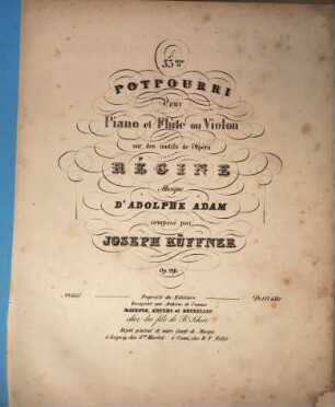 53me potpourri pour piano et flûte ou violon sur des motifs de l'opéra Régine, musique d'Adolphe Adam : op. 291