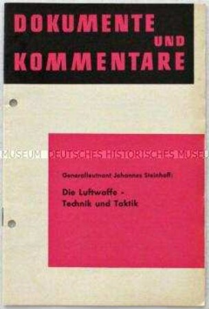 Beilage zur Monatsschrift "Information für die Truppe" mit einem Vortrag des Inspekteurs der Luftwaffe, Johannes Steinhoff, vor der der Deutschen Gesellschaft für Wehrtechnik in Bad Godesberg am 25. April 1968