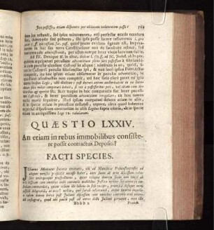 Quæstio LXXIV. An etiam in rebus immobilibus consistere possit contractus Depositi