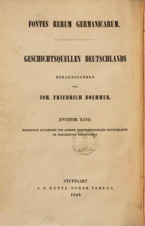 Hermannus Altahensis und andere Geschichtsquellen Deutschlands im dreizehnten Jahrhundert