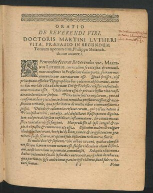 Oratio De Reverendi Viri, Doctoris Martini Lutheri Vita, Praefatio In Secundum Tomum operum eius, Philippo Melanchthone autore.